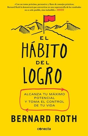 EL HÁBITO DEL LOGRO | 9788416029877 | ROTH, BERNARD | Llibreria L'Odissea - Libreria Online de Vilafranca del Penedès - Comprar libros