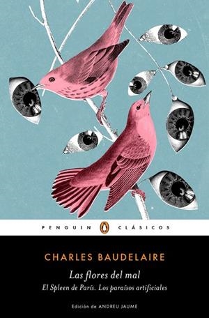 LAS FLORES DEL MAL | EL SPLEEN DE PARÍS | LOS PARAÍSOS ARTIFICIALES | 9788491053316 | BAUDELAIRE, CHARLES | Llibreria Online de Vilafranca del Penedès | Comprar llibres en català
