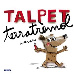 TALPET TERRATRÈMOL | 9788448847913 | LLENAS, ANNA | Llibreria L'Odissea - Libreria Online de Vilafranca del Penedès - Comprar libros