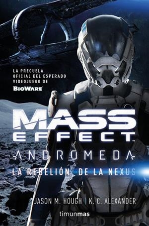 MASS EFFECT ANDROMEDA | 9788445004586 | M. HOUGH, JASON / ALEXANDER, K C | Llibreria Online de Vilafranca del Penedès | Comprar llibres en català