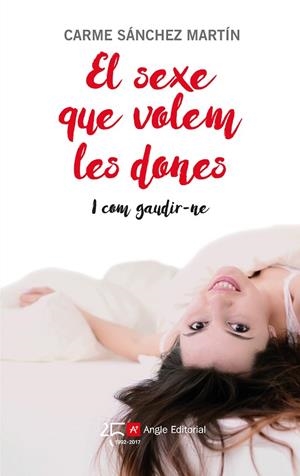 EL SEXE QUE VOLEM LES DONES | 9788415307631 | SÁNCHEZ MARTÍN, CARME | Llibreria L'Odissea - Libreria Online de Vilafranca del Penedès - Comprar libros