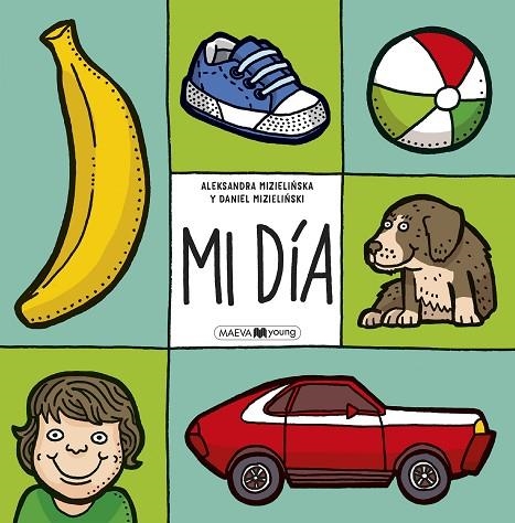 MI DÍA | 9788416690893 | MIZIELINSKA, ALEKSANDRA / MIZIELINSKI, DANIEL | Llibreria L'Odissea - Libreria Online de Vilafranca del Penedès - Comprar libros