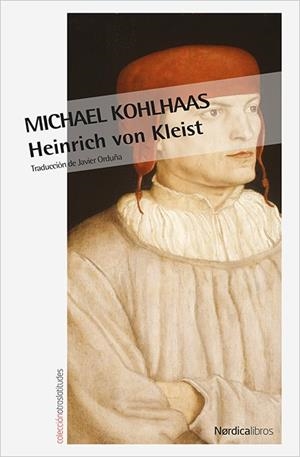 MICHAEL KOHLHAAS | 9788416830718 | VON KLEIST, HEINRICH | Llibreria Online de Vilafranca del Penedès | Comprar llibres en català
