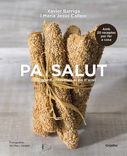 PA I SALUT | 9788416220663 | CALLEJO, MARÍA JESÚS / BARRIGA, XAVIER | Llibreria L'Odissea - Libreria Online de Vilafranca del Penedès - Comprar libros