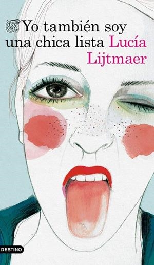 YO TAMBIÉN SOY UNA CHICA LISTA | 9788423352357 | LIJTMAER, LUCÍA | Llibreria L'Odissea - Libreria Online de Vilafranca del Penedès - Comprar libros