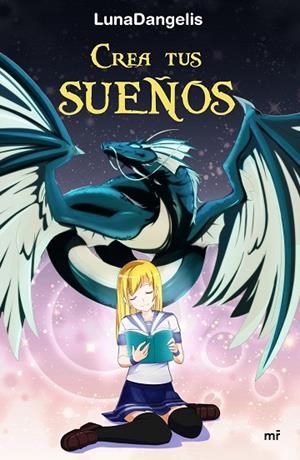 CREA TUS SUEÑOS | 9788427043206 | LUNADANGELIS | Llibreria Online de Vilafranca del Penedès | Comprar llibres en català