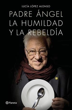 PADRE ÁNGEL | 9788408171140 | LÓPEZ, LUCIA / PADRE ÁNGEL | Llibreria Online de Vilafranca del Penedès | Comprar llibres en català