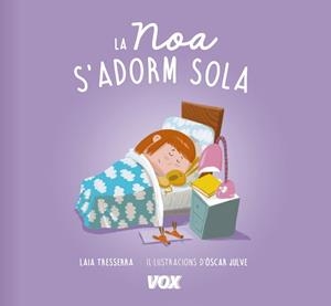 LA NOA S'ADORM SOLA | 9788499742502 | LAROUSSE EDITORIAL | Llibreria Online de Vilafranca del Penedès | Comprar llibres en català