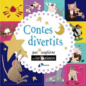 CONTES DIVERTITS PER EXPLICAR EN CINC MINUTETS | 9788499067902 | AA. VV. | Llibreria L'Odissea - Libreria Online de Vilafranca del Penedès - Comprar libros