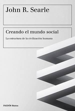 CREANDO EL MUNDO SOCIAL | 9788449333552 | SEARLE, JOHN R | Llibreria L'Odissea - Libreria Online de Vilafranca del Penedès - Comprar libros
