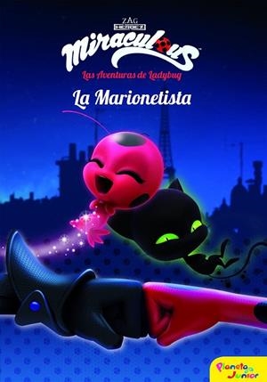 MIRACULOUS LA MARIONETISTA | 9788408173403 | PRODIGIOSA-MIRACULOUS | Llibreria L'Odissea - Libreria Online de Vilafranca del Penedès - Comprar libros