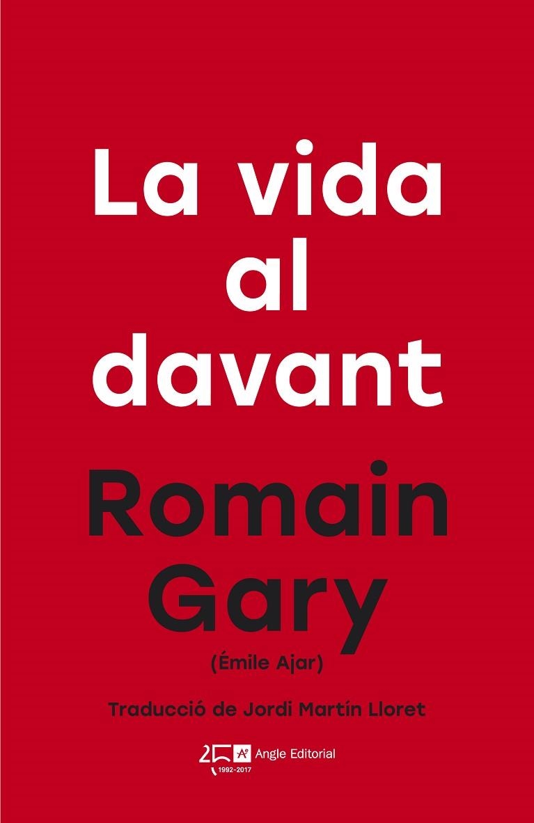 LA VIDA AL DAVANT | 9788415307808 | GARY, ROMAIN | Llibreria L'Odissea - Libreria Online de Vilafranca del Penedès - Comprar libros