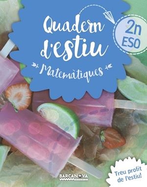 QUADERN D'ESTIU MATEMÀTIQUES 2N ESO | 9788448940201 | GIL, LOURDES/MARÍN, MANEL | Llibreria Online de Vilafranca del Penedès | Comprar llibres en català