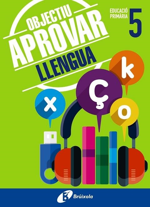 OBJECTIU APROVAR LLENGUA 5 PRIMÀRIA | 9788499062051 | ORMOBOOK | Llibreria L'Odissea - Libreria Online de Vilafranca del Penedès - Comprar libros