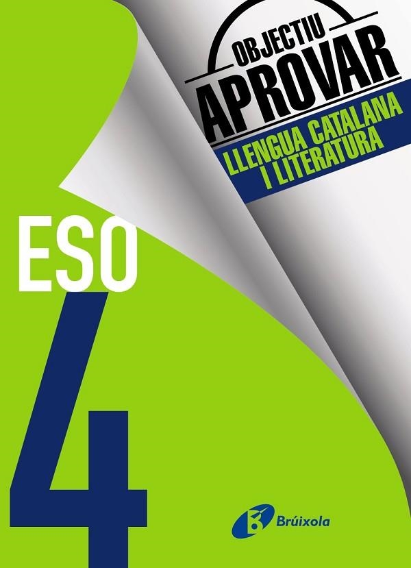 OBJECTIU APROVAR LLENGUA CATALANA I LITERATURA 4 ESO | 9788499062211 | ESQUERDO I TODÓ, SUSANNA | Llibreria L'Odissea - Libreria Online de Vilafranca del Penedès - Comprar libros