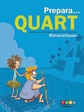 PREPARA QUART MATEMÀTIQUES | 9788441230224 | MIQUEL RIGUAL, JOAN | Llibreria L'Odissea - Libreria Online de Vilafranca del Penedès - Comprar libros