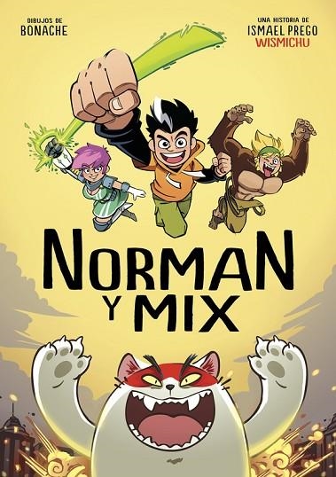 NORMAN Y MIX | 9788490436523 | WISMICHU | Llibreria L'Odissea - Libreria Online de Vilafranca del Penedès - Comprar libros