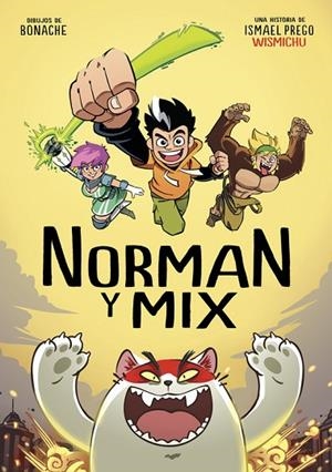 NORMAN Y MIX | 9788490436523 | WISMICHU | Llibreria L'Odissea - Libreria Online de Vilafranca del Penedès - Comprar libros