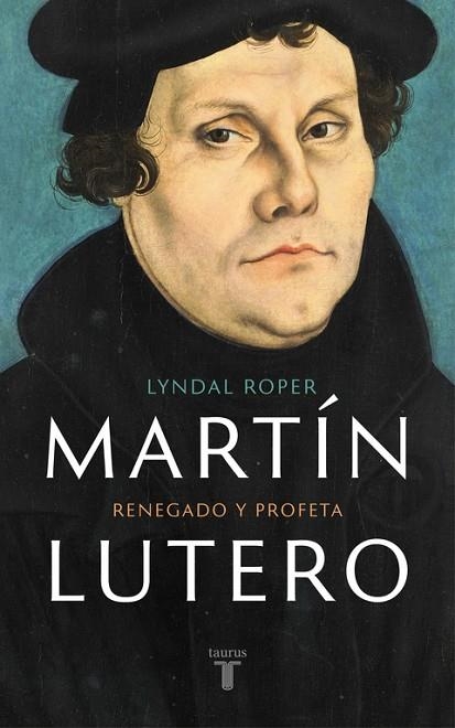 MARTÍN LUTERO | 9788430618637 | ROPER, LYNDAL | Llibreria L'Odissea - Libreria Online de Vilafranca del Penedès - Comprar libros