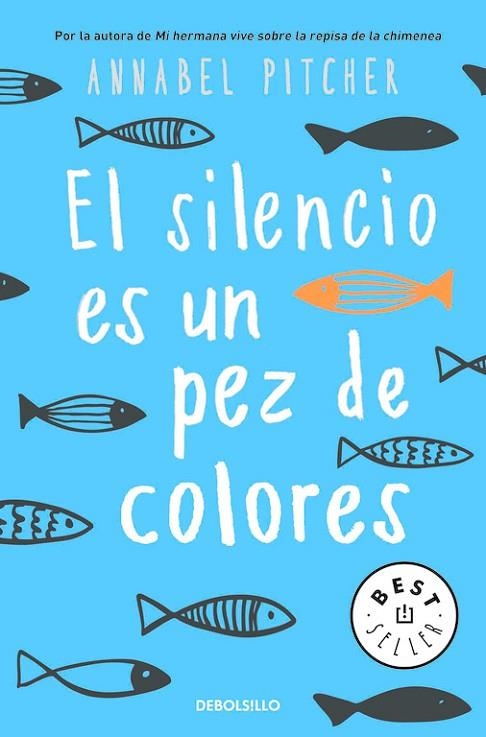 EL SILENCIO ES UN PEZ DE COLORES | 9788466341141 | PITCHER, ANNABEL | Llibreria L'Odissea - Libreria Online de Vilafranca del Penedès - Comprar libros