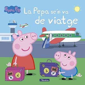 LA PEPA SE'N VA DE VIATGE LA PORQUETA PEPA PRIMERES LECTURES | 9788448848408 | AA. VV. | Llibreria L'Odissea - Libreria Online de Vilafranca del Penedès - Comprar libros