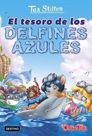 VIDA EN RATFORD 24 EL TESORO DE LOS DELFINES AZULES | 9788408171652 | STILTON, TEA | Llibreria Online de Vilafranca del Penedès | Comprar llibres en català