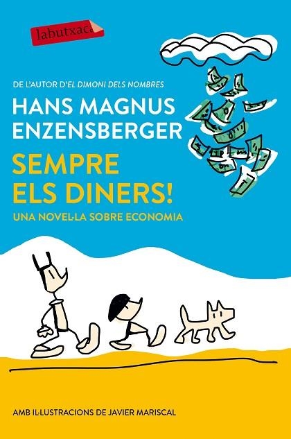 SEMPRE ELS DINERS! | 9788417031008 | MAGNUS ENZENSBERGER, HANS  | Llibreria L'Odissea - Libreria Online de Vilafranca del Penedès - Comprar libros