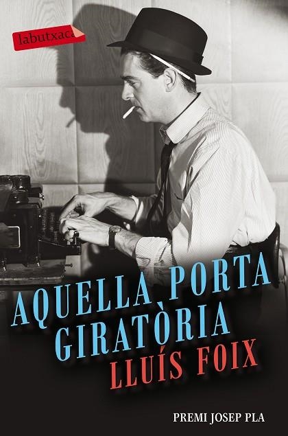 AQUELLA PORTA GIRATÒRIA | 9788416600977 | FOIX CARNICÉ, LLUÍS  | Llibreria L'Odissea - Libreria Online de Vilafranca del Penedès - Comprar libros