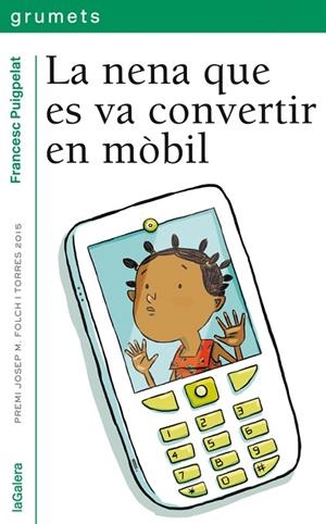LA NENA QUE ES VA CONVERTIR EN MÒBIL | 9788424659738 | PUIGPELAT, FRANCESC | Llibreria L'Odissea - Libreria Online de Vilafranca del Penedès - Comprar libros
