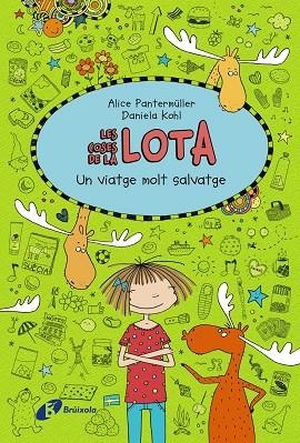LES COSES DE LA LOTA UN VIATGE MOLT SALVATGE | 9788499068107 | PANTERMÜLLER, ALICE | Llibreria L'Odissea - Libreria Online de Vilafranca del Penedès - Comprar libros