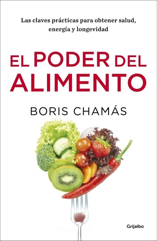 EL PODER DEL ALIMENTO | 9788416449903 | CHAMÁS, BORIS  | Llibreria L'Odissea - Libreria Online de Vilafranca del Penedès - Comprar libros