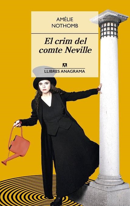 EL CRIM DEL COMTE NEVILLE | 9788433915474 | NOTHOMB, AMÉLIE | Llibreria L'Odissea - Libreria Online de Vilafranca del Penedès - Comprar libros