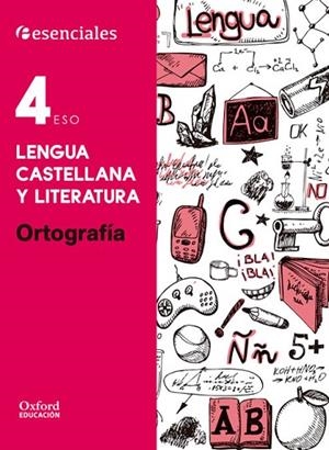 LENGUA CASTELLANA Y LITERATURA 4.º ESO ORTOGRAFÍA. | 9780190502959 | AA. VV. | Llibreria Online de Vilafranca del Penedès | Comprar llibres en català