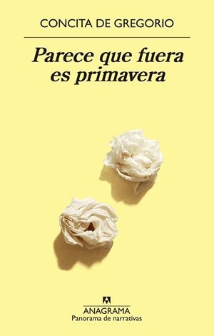 PARECE QUE FUERA ES PRIMAVERA | 9788433979872 | DE GREGORIO, CONCITA | Llibreria Online de Vilafranca del Penedès | Comprar llibres en català