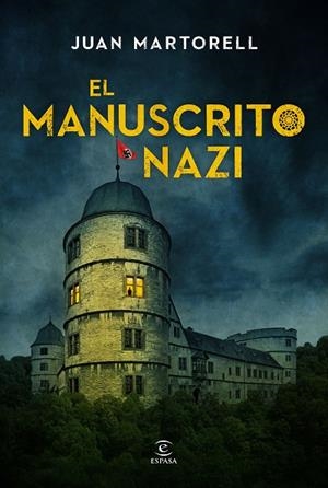 EL MANUSCRITO NAZI | 9788467048339 | MARTORELL, JUAN | Llibreria L'Odissea - Libreria Online de Vilafranca del Penedès - Comprar libros