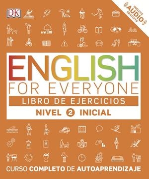ENGLISH FOR EVERYONE (ED. EN ESPAÑOL)  NIVEL INICIAL 2 - LIBRO DE EJERCICIOS | 9780241281765 | VARIOS AUTORES | Llibreria L'Odissea - Libreria Online de Vilafranca del Penedès - Comprar libros