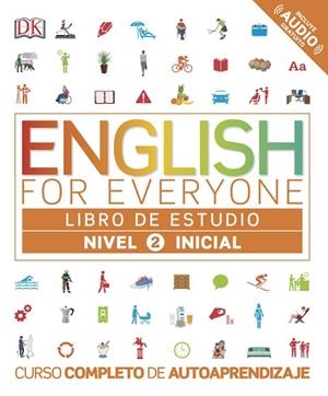 ENGLISH FOR EVERYONE (ED. EN ESPAÑOL). NIVEL INICIAL 2 - LIBRO DE ESTUDIO | 9780241281673 | VARIOS AUTORES | Llibreria L'Odissea - Libreria Online de Vilafranca del Penedès - Comprar libros
