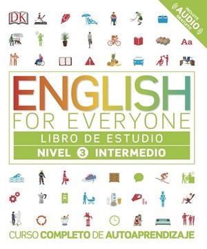ENGLISH FOR EVERYONE (ED. EN ESPAÑOL) NIVEL INTERMEDIO - LIBRO DE ESTUDIO | 9780241281680 | VARIOS AUTORES | Llibreria L'Odissea - Libreria Online de Vilafranca del Penedès - Comprar libros