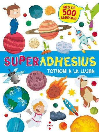 SUPERADHESIUS TOTHOM A LA LLUNA | 9788466143189 | AA. VV. | Llibreria L'Odissea - Libreria Online de Vilafranca del Penedès - Comprar libros