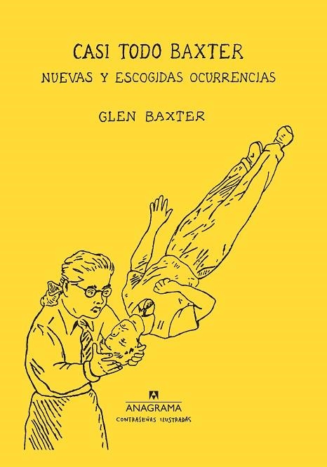 CASI TODO BAXTER | 9788433901439 | BAXTER, GLEN | Llibreria L'Odissea - Libreria Online de Vilafranca del Penedès - Comprar libros