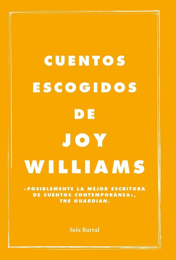 CUENTOS ESCOGIDOS | 9788432232596 | WILLIAMS, JOY | Llibreria L'Odissea - Libreria Online de Vilafranca del Penedès - Comprar libros