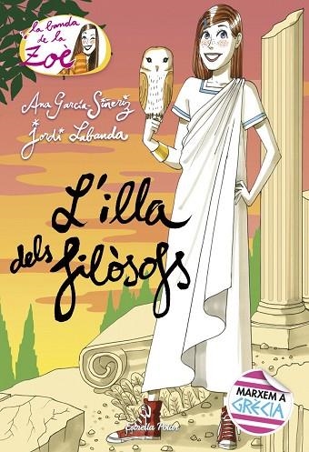 L'ILLA DELS FILÒSOFS | 9788491373001 | GARCÍA-SIÑERIZ, ANA / LABANDA BLANCO, JORDI | Llibreria L'Odissea - Libreria Online de Vilafranca del Penedès - Comprar libros