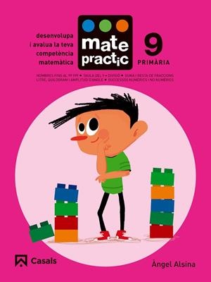 QUADERN MATEPRACTIC 9 PRIMÀRIA | 9788421858424 | ALSINA PASTELLS, ÀNGEL | Llibreria L'Odissea - Libreria Online de Vilafranca del Penedès - Comprar libros
