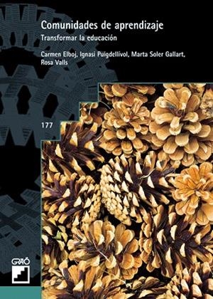 COMUNIDADES DE APRENDIZAJE | 9788478272860 | ELBOJ SASO, CARMEN/PUIGDELLÍVOL AIGUADÉ, IGNASI/SOLER GALLART, MARTA/VALLS CAROL, M. ROSA | Llibreria L'Odissea - Libreria Online de Vilafranca del Penedès - Comprar libros