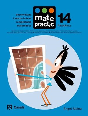 QUADERN MATEPRACTIC 14 PRIMÀRIA | 9788421858479 | ALSINA PASTELLS, ÀNGEL | Llibreria L'Odissea - Libreria Online de Vilafranca del Penedès - Comprar libros