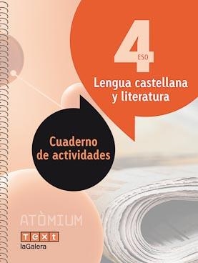 LENGUA CASTELLANA Y LITERATURA CUADERNO DE ACTIVIDADES 4 ESO ATÒMIUM | 9788441224445 | ESQUERDO TODÓ, SUSANNA | Llibreria L'Odissea - Libreria Online de Vilafranca del Penedès - Comprar libros