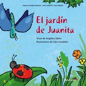 EL JARDÍN DE JUANITA | 9788499219530 | LUCAS SÁTIRO, ANGÉLICA | Llibreria L'Odissea - Libreria Online de Vilafranca del Penedès - Comprar libros