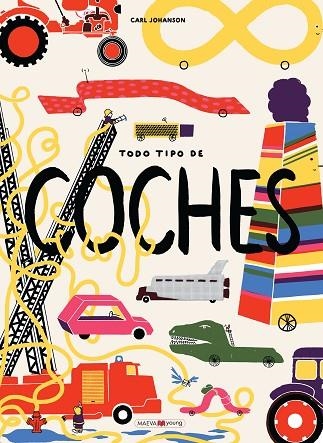 TODO TIPO DE COCHES | 9788416690794 | JOHANSON, CARL | Llibreria L'Odissea - Libreria Online de Vilafranca del Penedès - Comprar libros