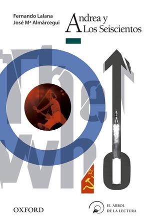 ANDREA Y LOS SEISCIENTOS | 9788467373202 | LALANA, FERNANDO/ALMÁRCEGUI, JOSÉ MARÍA | Llibreria L'Odissea - Libreria Online de Vilafranca del Penedès - Comprar libros