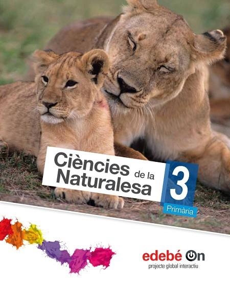 CIENCIÈS DE LA NATURALESA 3 | 9788468314655 | EDEBÉ, OBRA COLECTIVA | Llibreria L'Odissea - Libreria Online de Vilafranca del Penedès - Comprar libros
